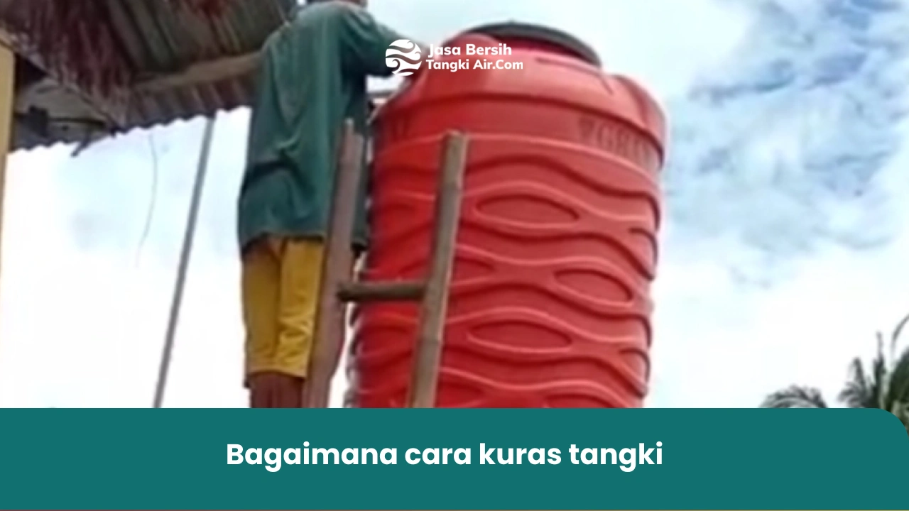bagaimana cara kuras tangki