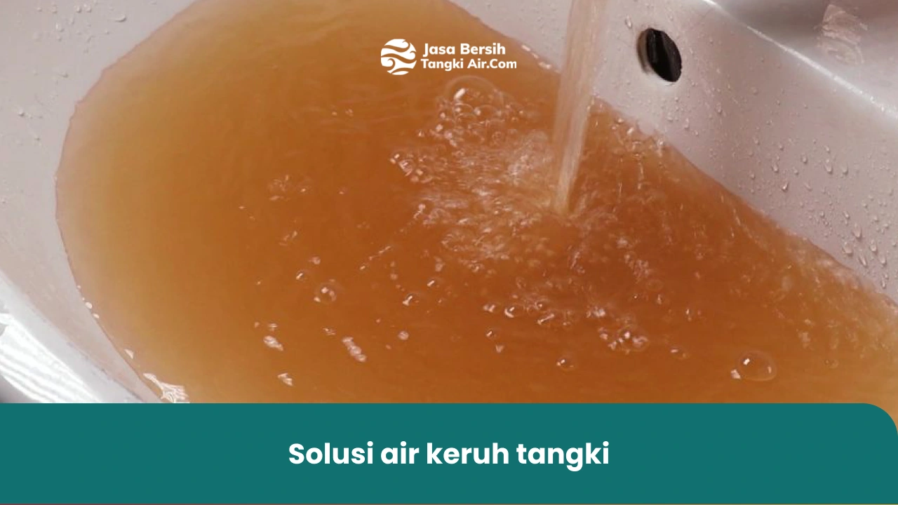 solusi air keruh tangki