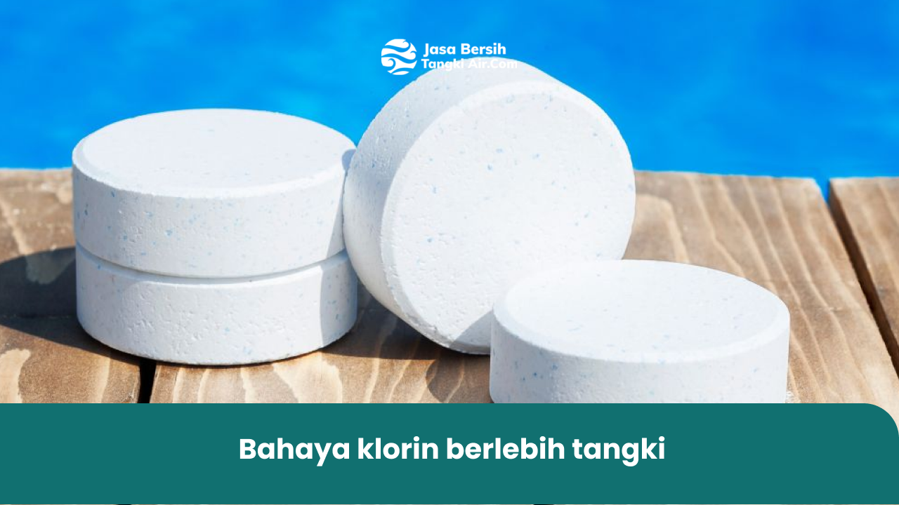 bahaya klorin berlebih tangki