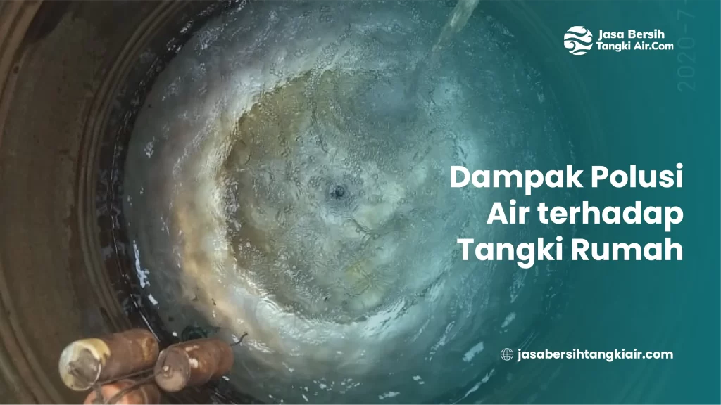 Dampak Polusi Air terhadap Tangki Rumah