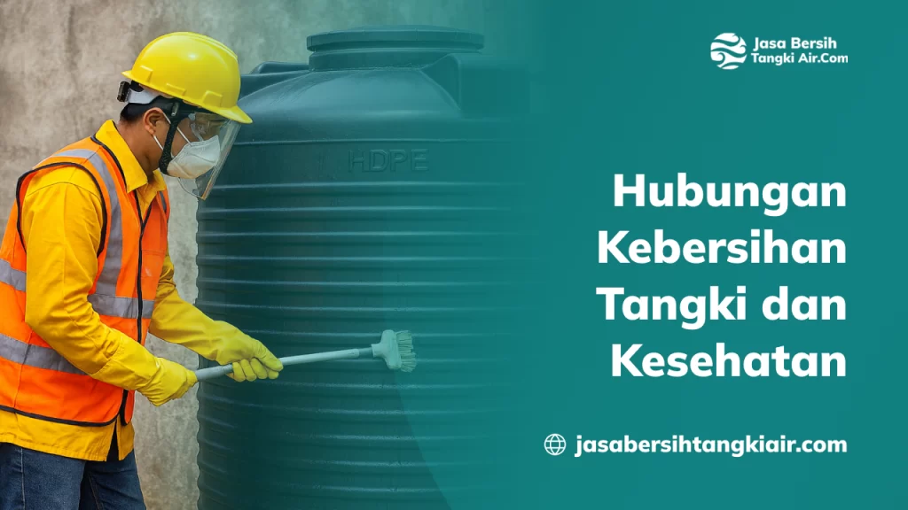 Hubungan Kebersihan Tangki dan Kesehatan