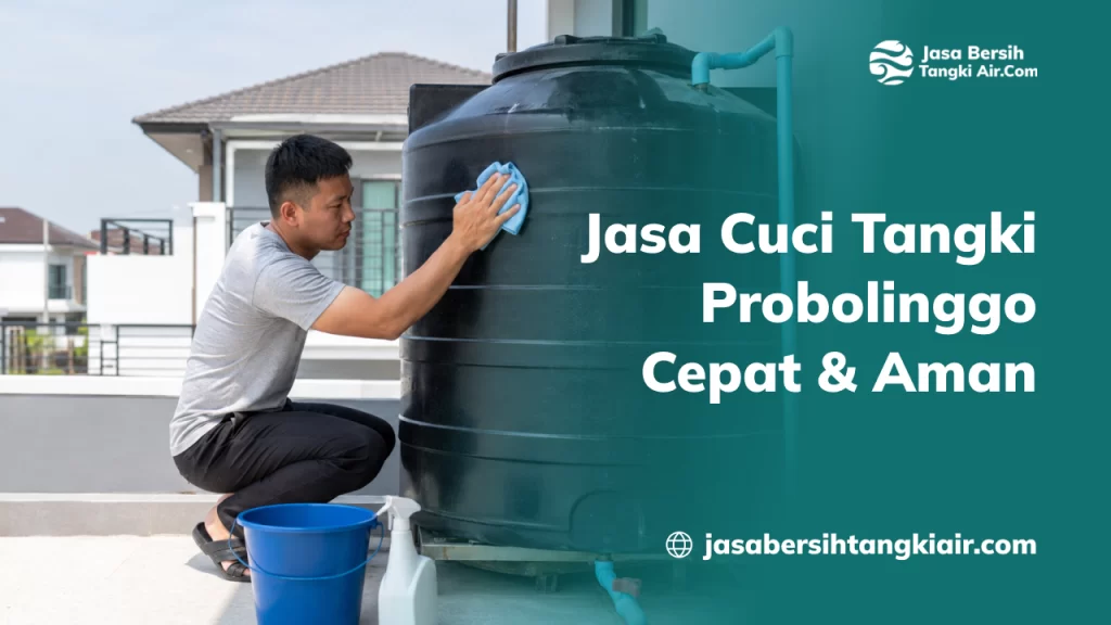 jasa_cuci_tangki_probolinggo_cepat_aman