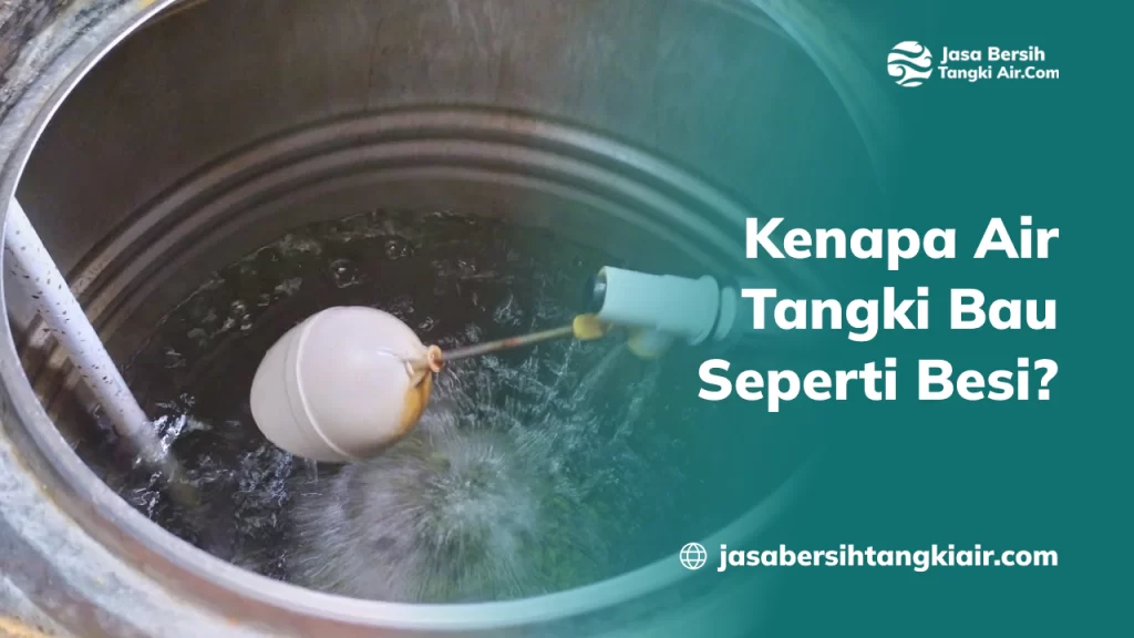Kenapa Air Tangki Bau Seperti Besi?
