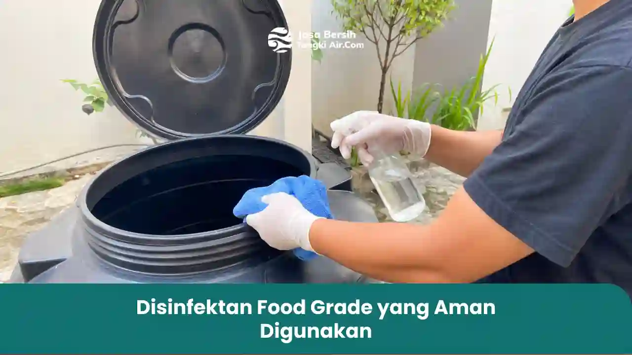 Disinfektan Food Grade yang Aman Digunakan